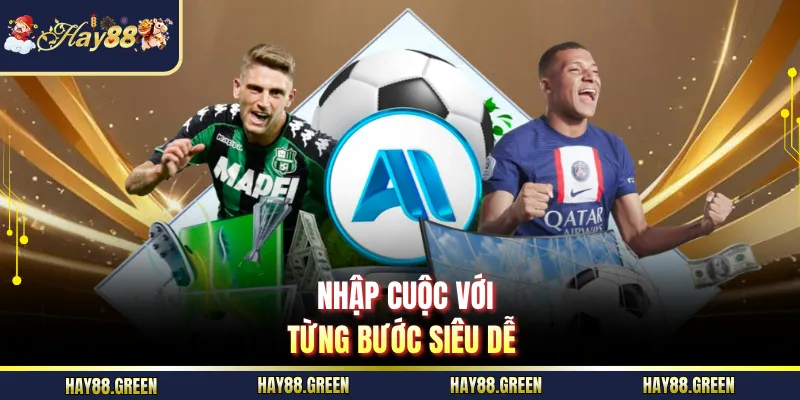 Nhập cuộc với từng bước siêu dễ
